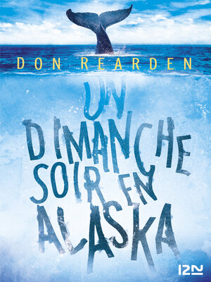 cover image of Un dimanche soir en Alaska